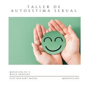 TALLER DE AUTOESTIMA SEXUAL | BCN [01/07]